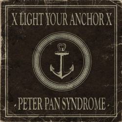 Light Your Anchor : Peter Pan Syndrome